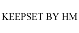 KEEPSET BY HM