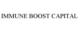 IMMUNE BOOST CAPITAL