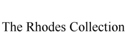 THE RHODES COLLECTION