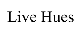 LIVE HUES