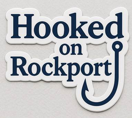 HOOKED ON ROCKPORT