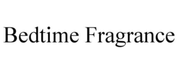 BEDTIME FRAGRANCE