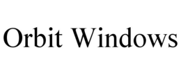 ORBIT WINDOWS