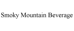 SMOKY MOUNTAIN BEVERAGE