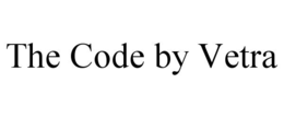 THE CODE BY VETRA