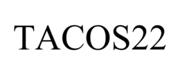 TACOS22