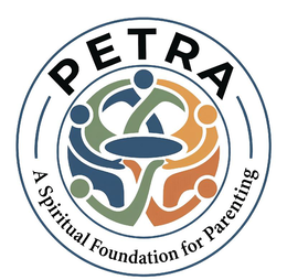 PETRA A SPIRITUAL FOUNDATION FOR PARENTING
