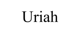 URIAH