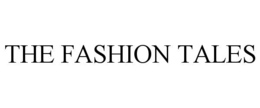 THE FASHION TALES