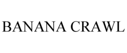 BANANA CRAWL