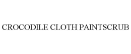 CROCODILE CLOTH PAINTSCRUB