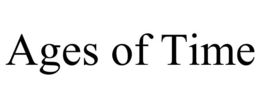 AGES OF TIME