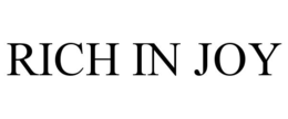 RICH IN JOY
