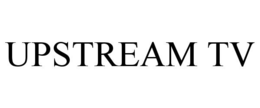 UPSTREAM TV