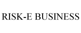 RISK-E BUSINESS
