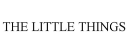 THE LITTLE THINGS