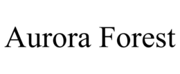 AURORA FOREST