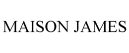MAISON JAMES