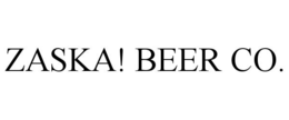 ZASKA! BEER CO.