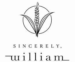 SINCERELY, WILLIAM