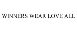 WINNERS WEAR LOVE ALL
