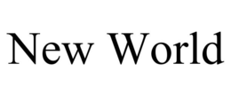 NEW WORLD