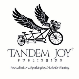 TANDEM JOY PUBLISHING ROOTED IN LOVE. SPARKING JOY. MADE FOR SHARING