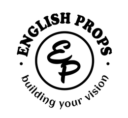 EP • ENGLISH PROPS • BUILDING YOUR VISION