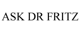 ASK DR FRITZ