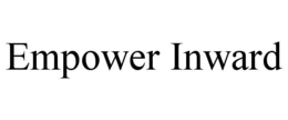 EMPOWER INWARD