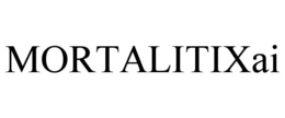 MORTALITIXAI