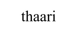 THAARI