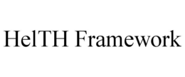 HELTH FRAMEWORK