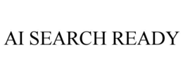 AI SEARCH READY
