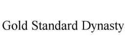 GOLD STANDARD DYNASTY