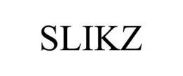 SLIKZ