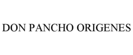 DON PANCHO ORIGENES