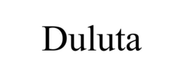 DULUTA