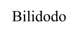 BILIDODO