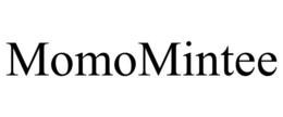 MOMOMINTEE