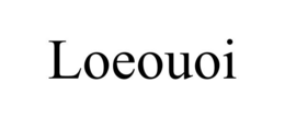 LOEOUOI