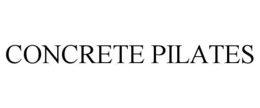 CONCRETE PILATES