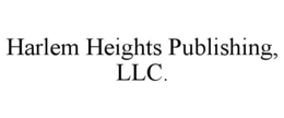 HARLEM HEIGHTS PUBLISHING, LLC.