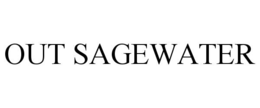 OUT SAGEWATER