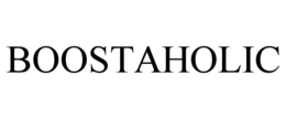 BOOSTAHOLIC