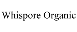 WHISPORE ORGANIC