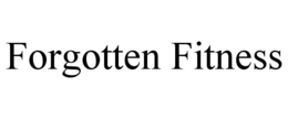 FORGOTTEN FITNESS