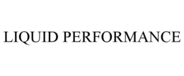LIQUID PERFORMANCE
