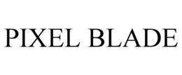 PIXEL BLADE