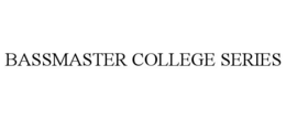 BASSMASTER COLLEGE SERIES